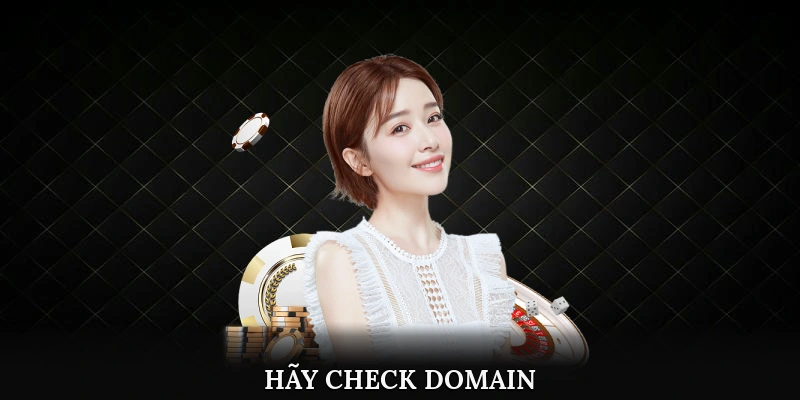 Hãy check domain